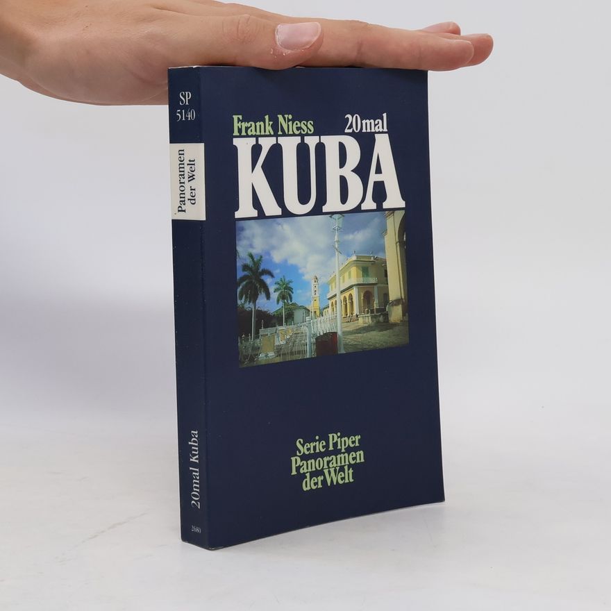 Frank Niess 20mal Kuba