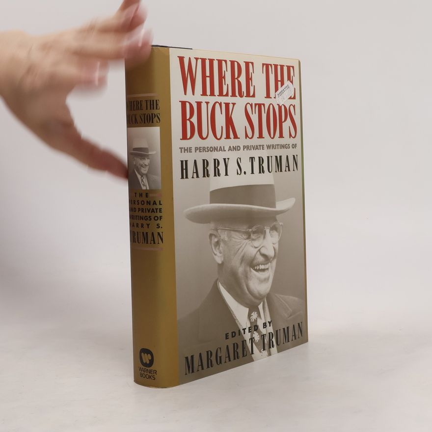 Harry S Truman Where the Buck Stops