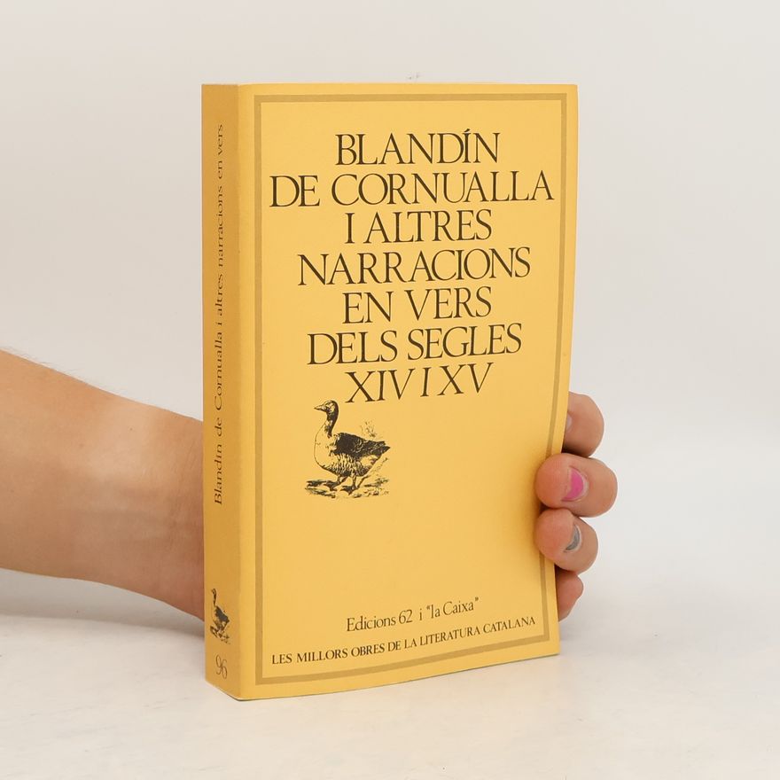 Kolektiv autorů Blandín de Cornualla i altres narracions en vers dels segles XIV i XV