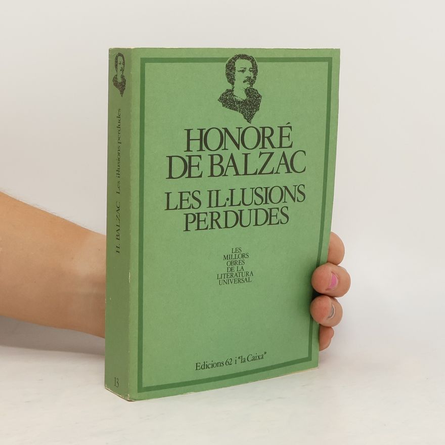 Honoré de Balzac Les il·lusions perdudes