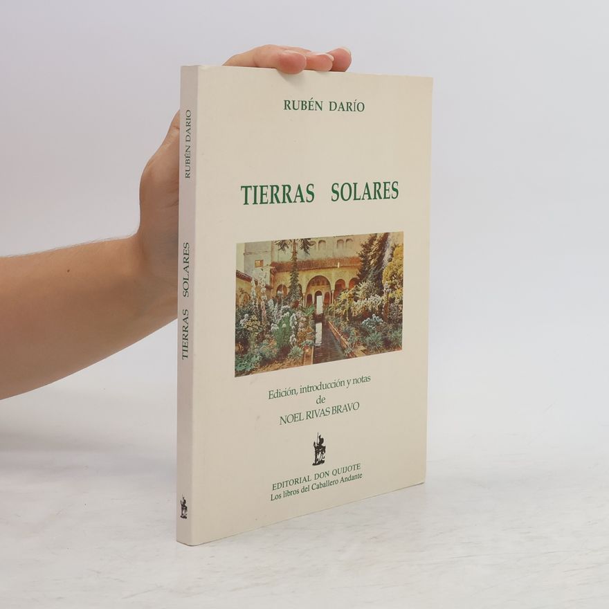 Noel Rivas Bravo Los Libros del Caballero Andante: Tierras solares