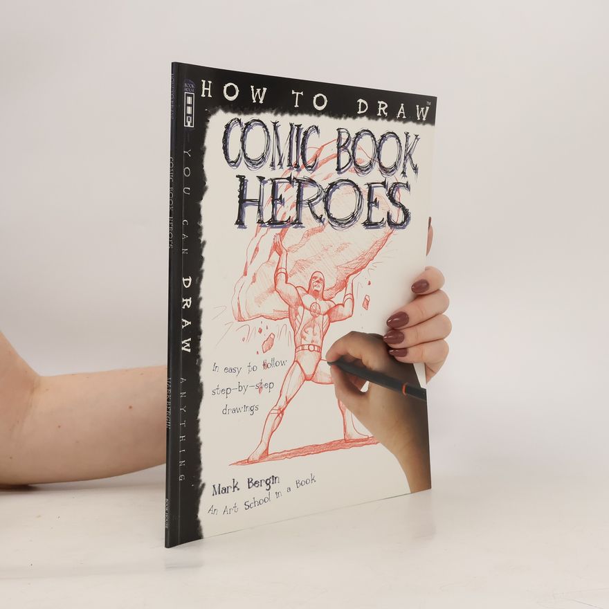 Mark Bergin How to draw comic book heroes