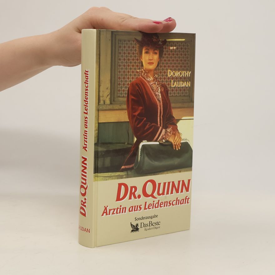 Dorothy Laudan Dr. Quinn
