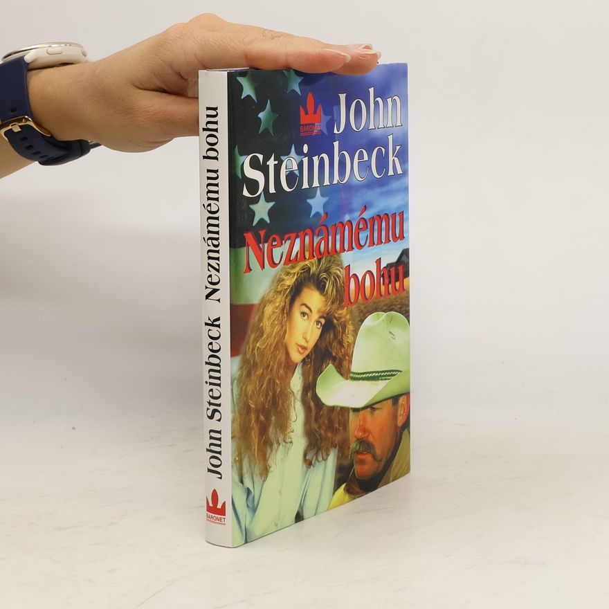John Steinbeck Neznámému bohu