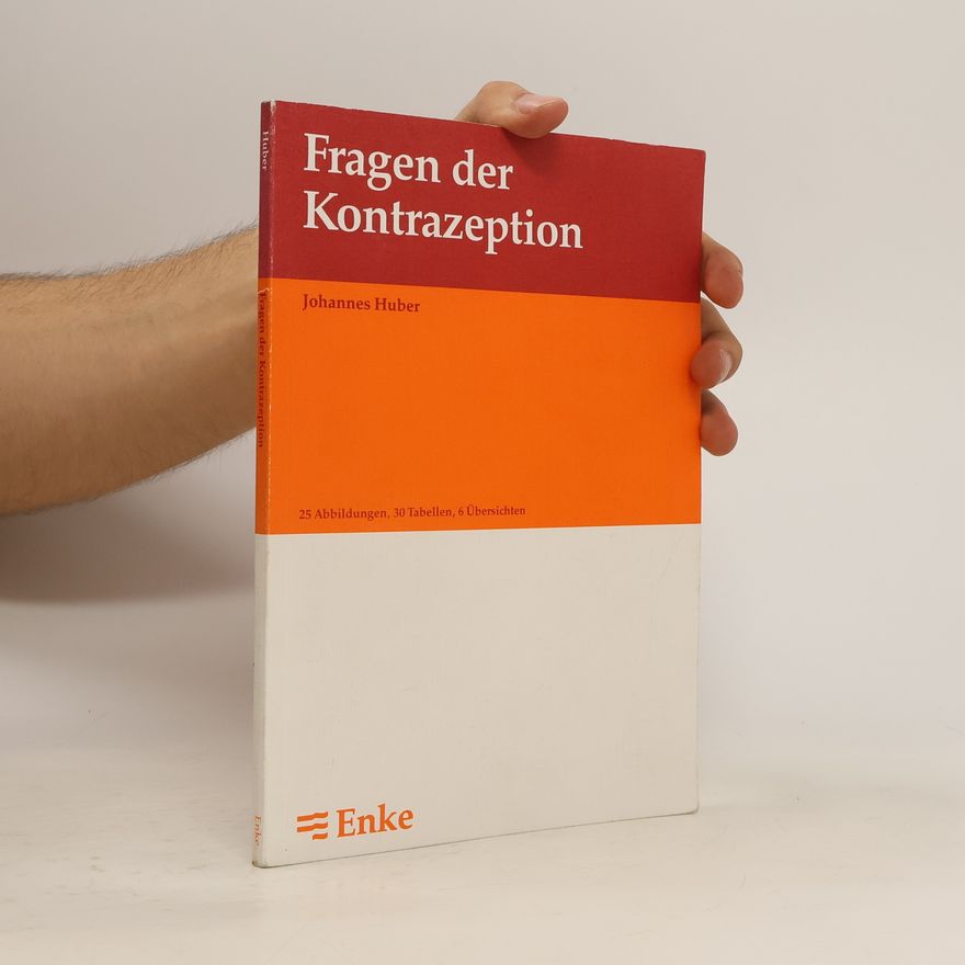 Johannes Huber Fragen der Kontrazeption