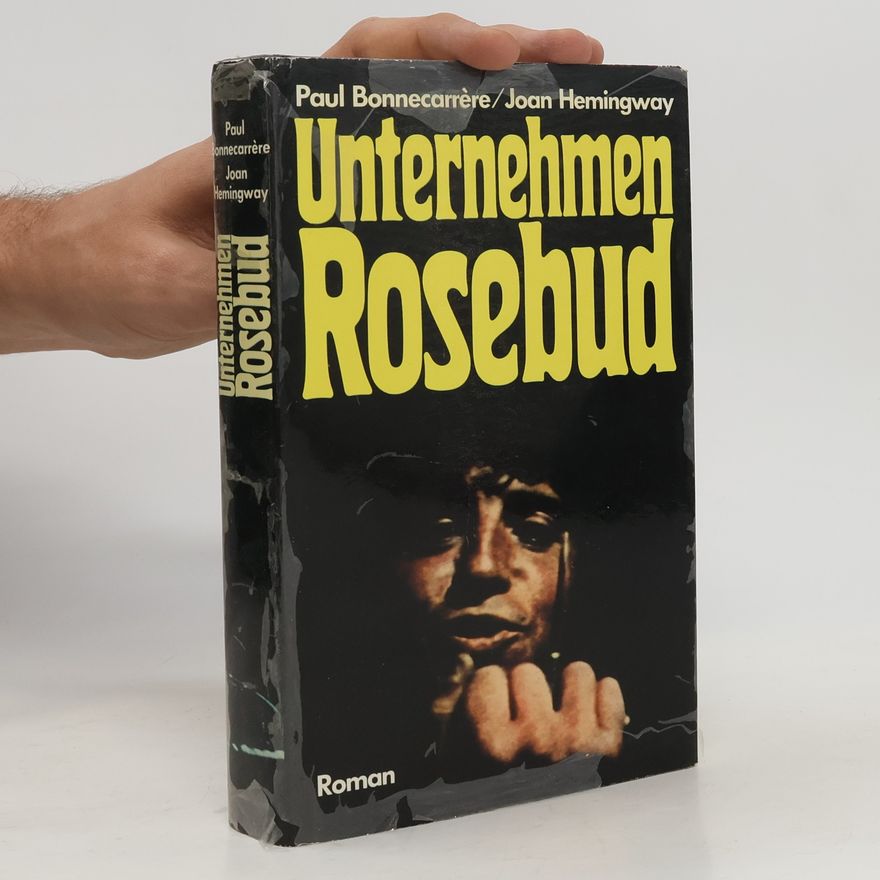 Paul Bonnecarrère Unternehmen Rosebud