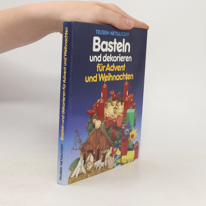 Gertrud Teusen Basteln und Dekorieren für Advent und Weihnachten