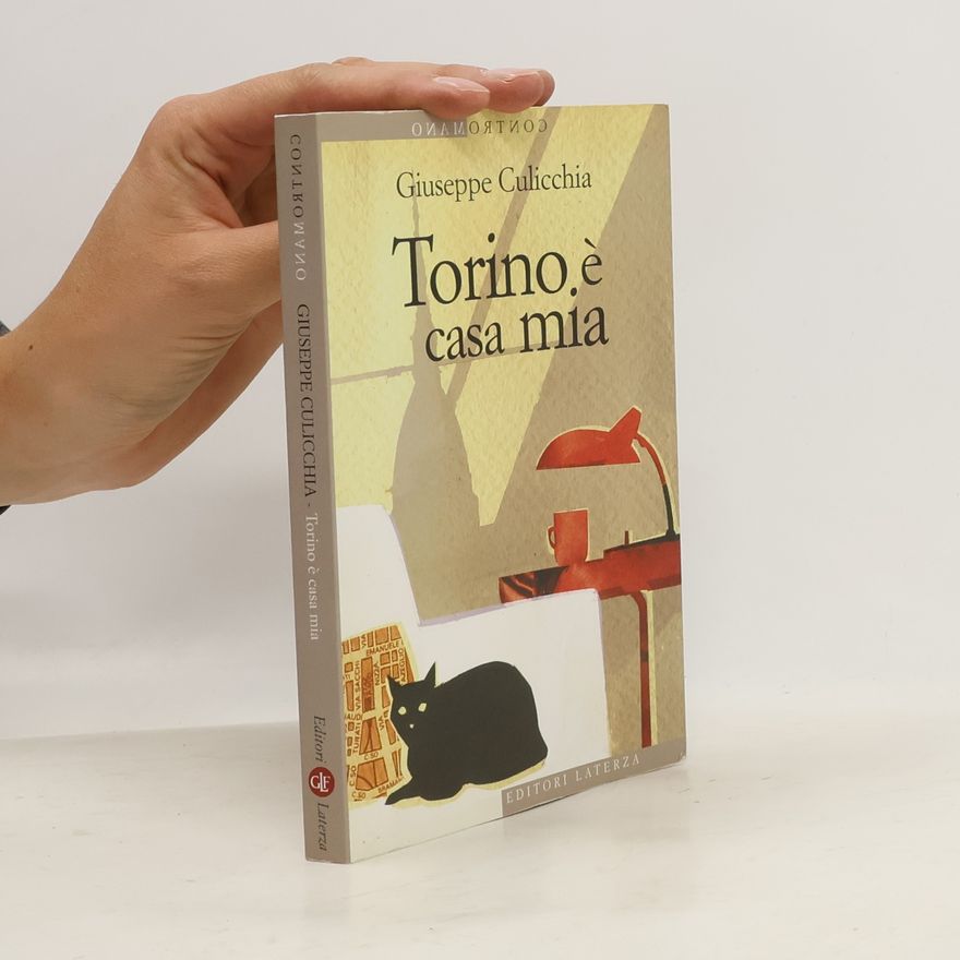 Giuseppe Culicchia Torino è casa mia