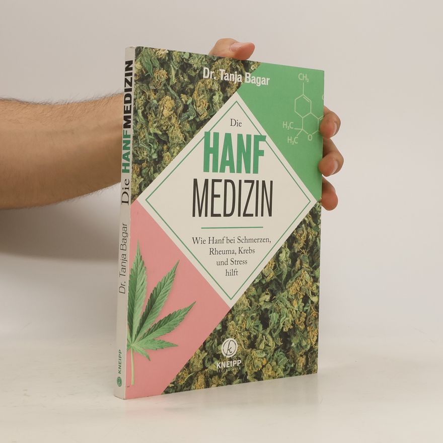 Tanja Bagar Die Hanf-Medizin