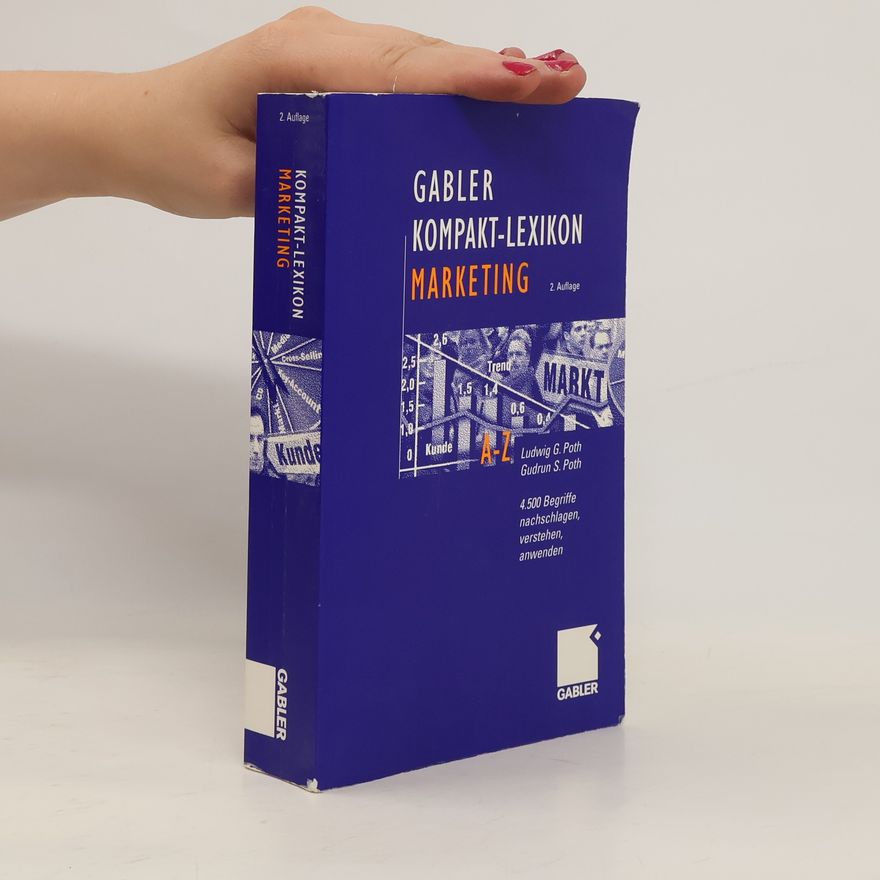Ludwig G. Poth Gabler, Kompakt-Lexikon Marketing