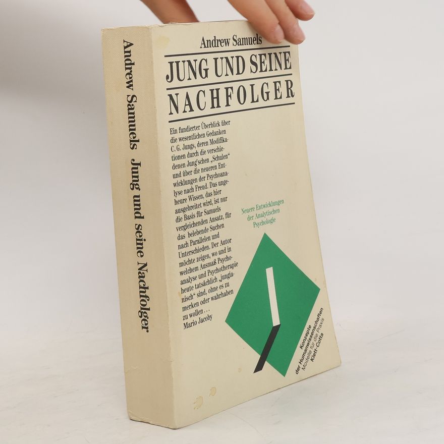 Andrew Samuels Jung und seine Nachfolger
