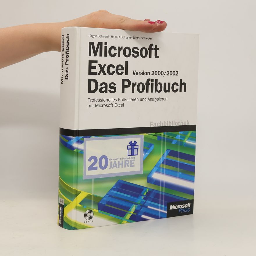 Jürgen Schwenk Microsoft Excel Version 2000/2002. Das Profilbuch