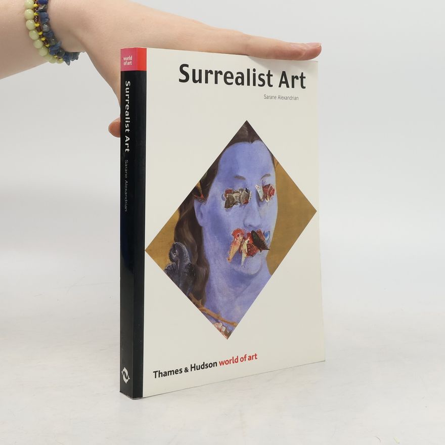 Sarane Alexandrian Surrealist Art