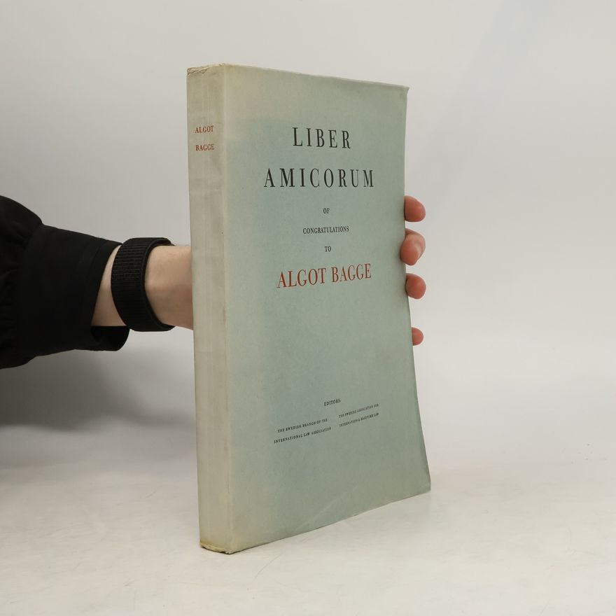 Algot Bagge Liber Amicorum of Congratulations to Algot Bagge
