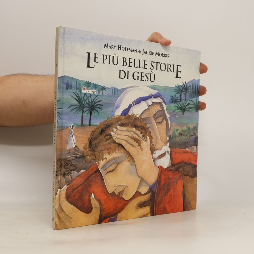 Jackie Morris Le più belle storie di Gesù