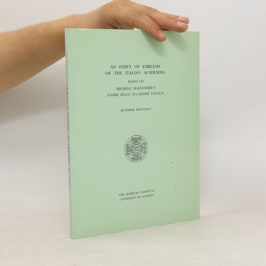 National Society for Mentally Handicapped Children An Index of Emblems of the Italian Academies