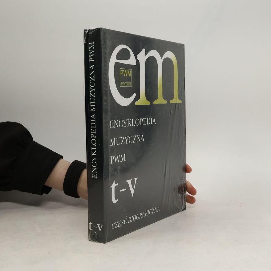 Dziębowska Elżbieta Encyklopedia Muzyczna PWM Tom 11