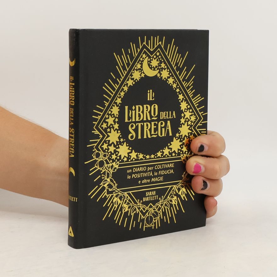 Rachel Urquhart Il libro della strega. Un diario per coltivare la positività, la fiducia e altre magie