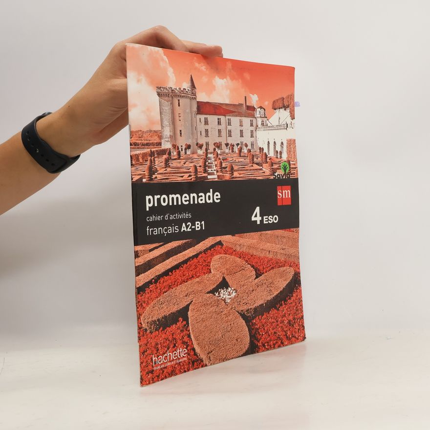 Various authors Français 4 ESO: Cahier d'activités. Promenade