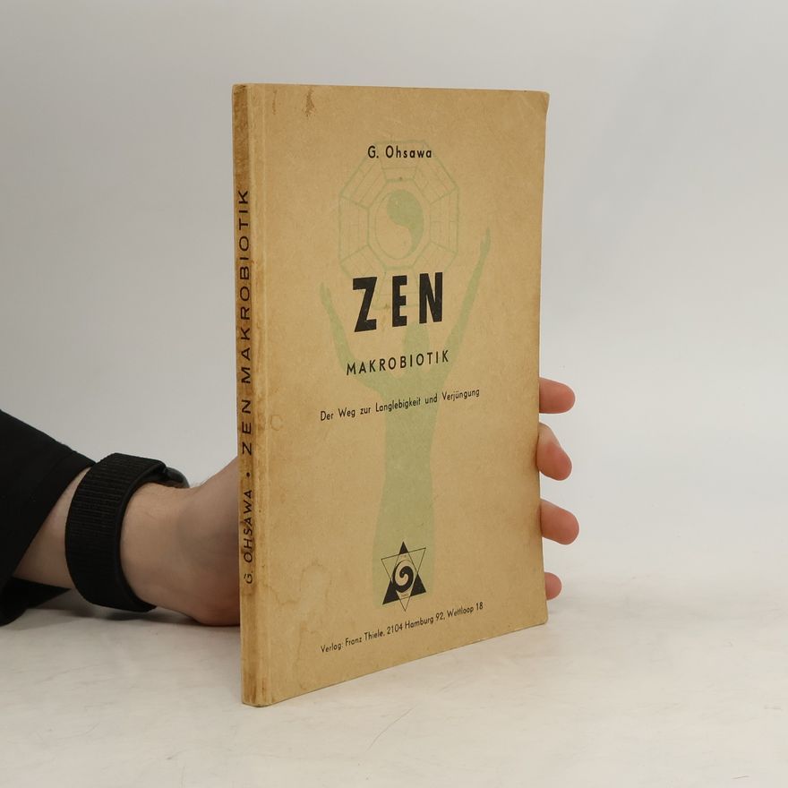 Georges Ohsawa Zen. Makrobiotik