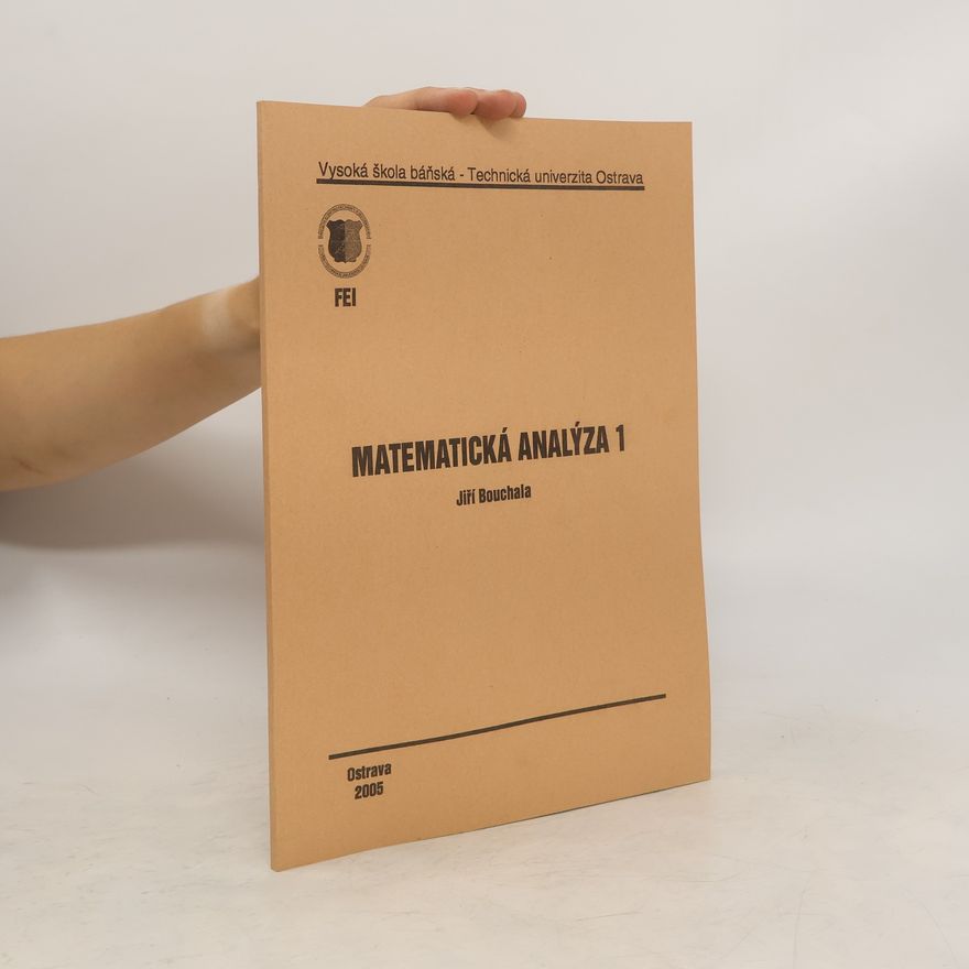Jiří Bouchala Matematická analýza 1