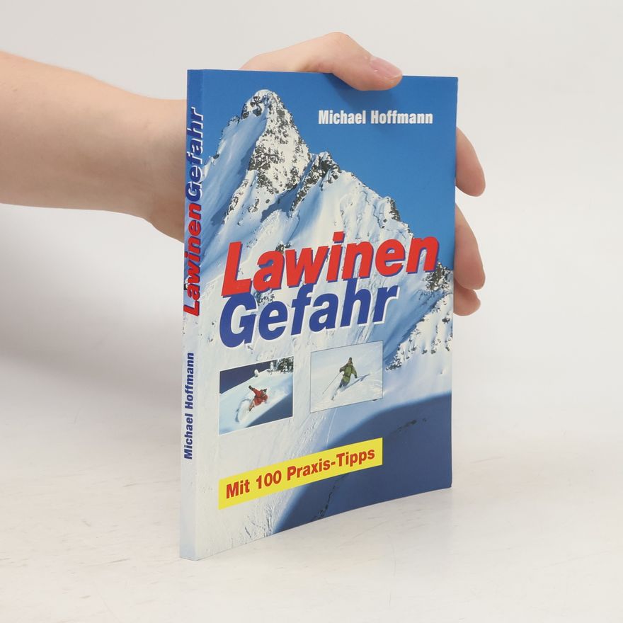Michael Hoffmann Lawinen Gefahr