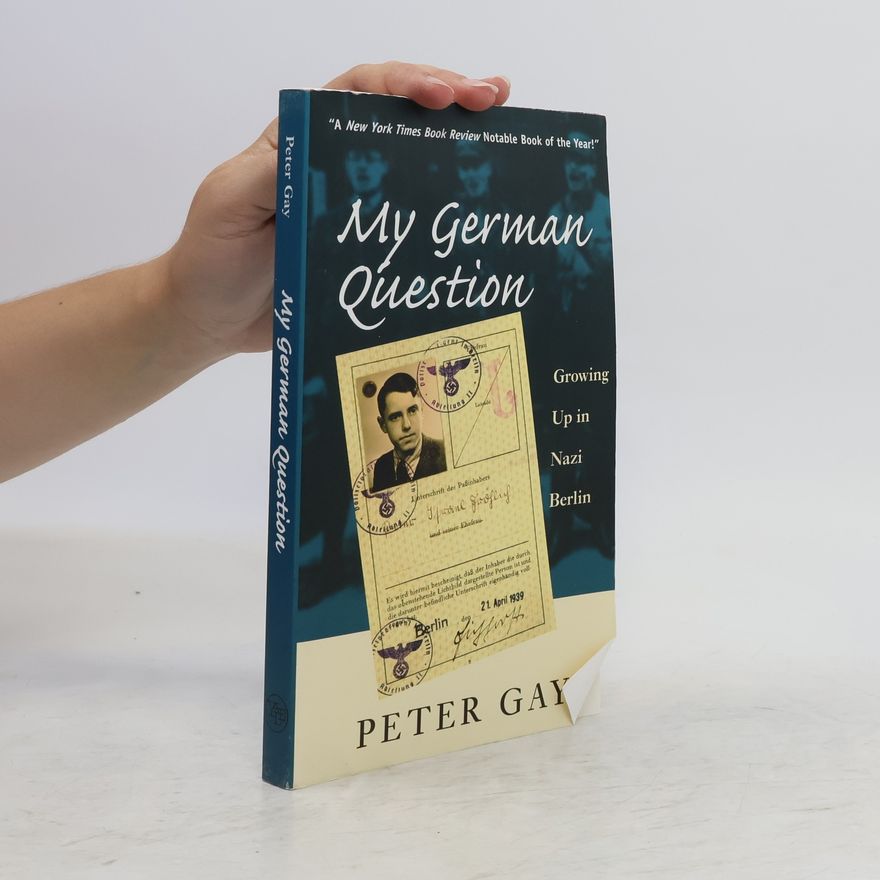 Peter Gay My German Question