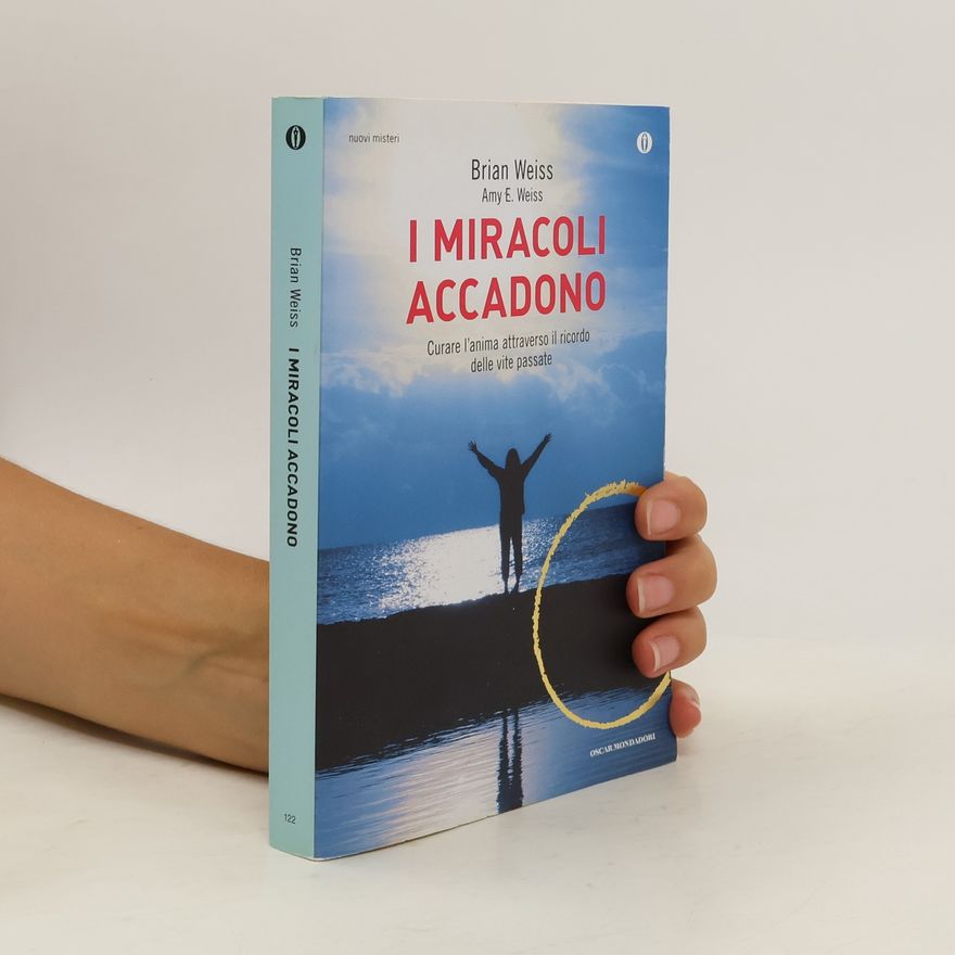 Brian L. Weiss I miracoli accadono