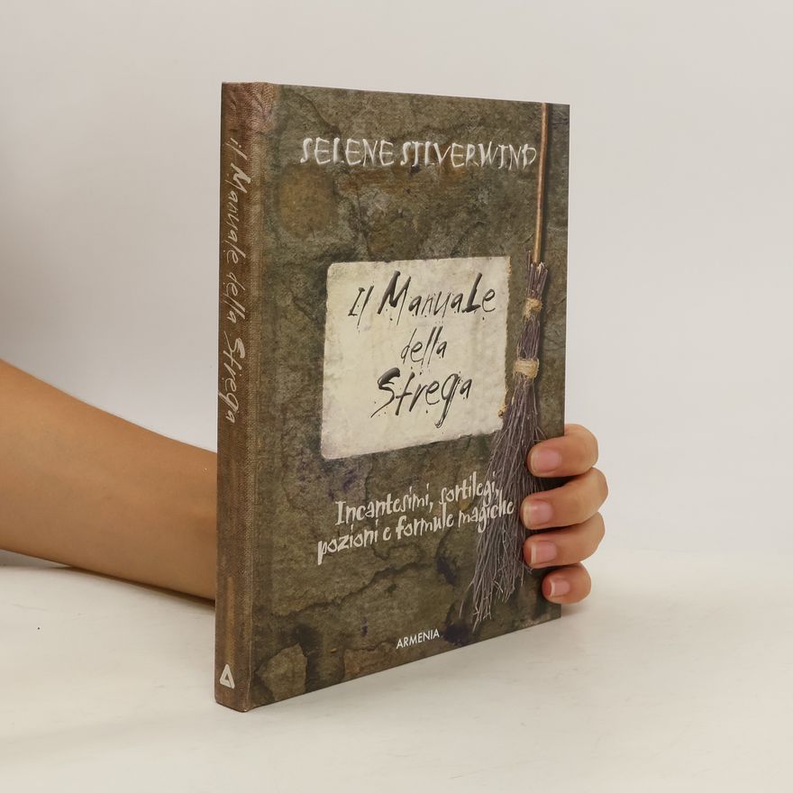 Selene Stiverwind Il Manuale della Strega