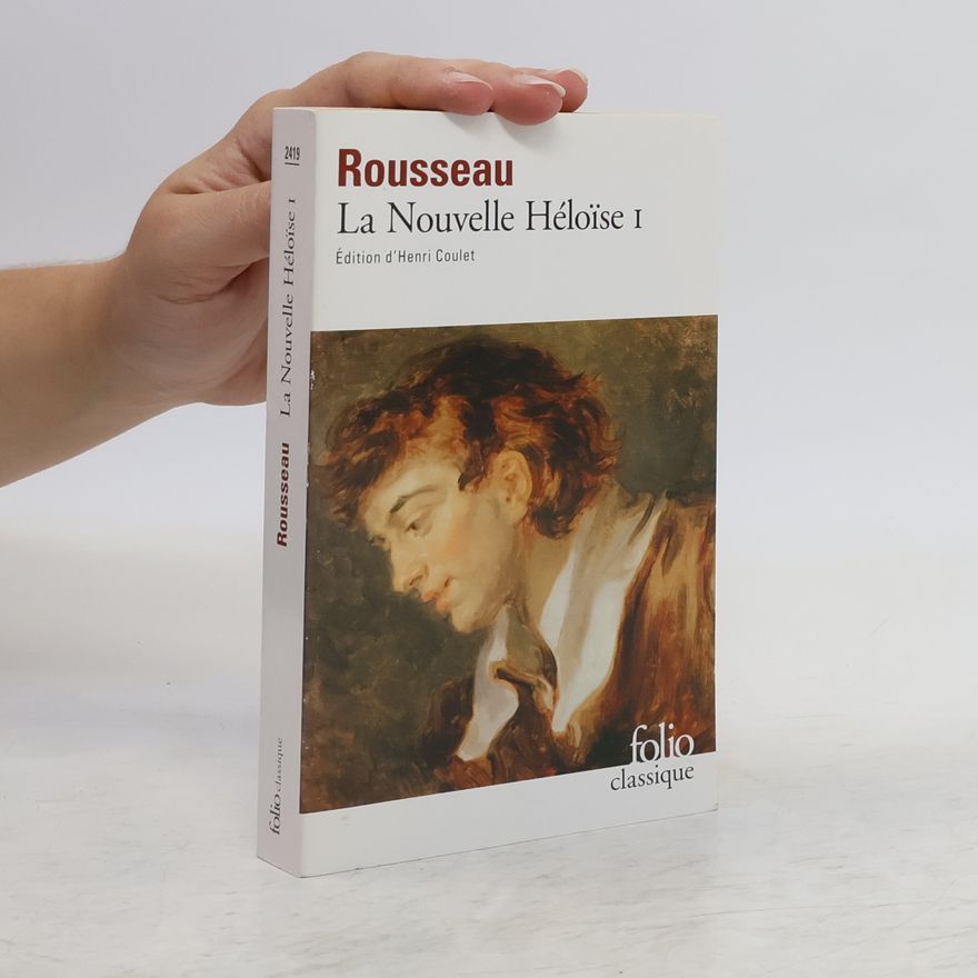 Jean-Jacques Rousseau La nouvelle Heloise 1