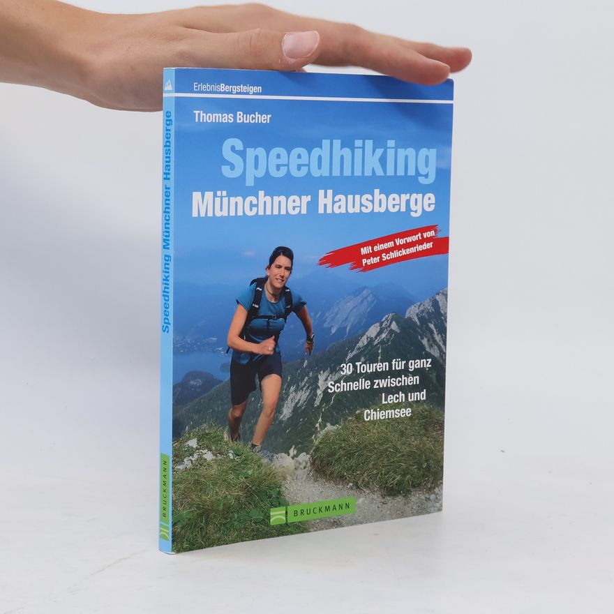 Thomas Bucher Speedhiking Münchner Hausberge
