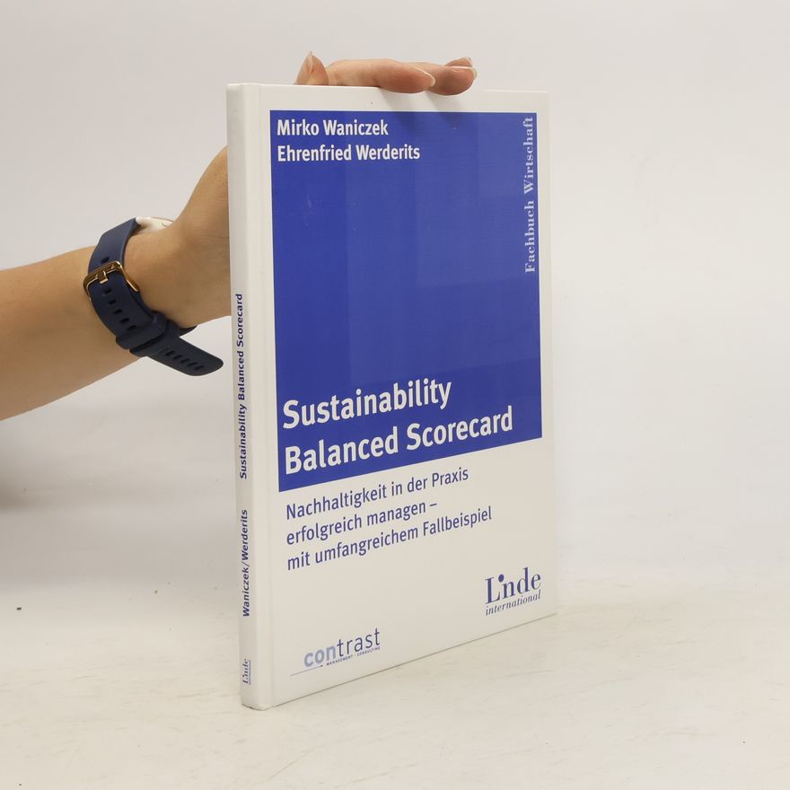 Ehrenfried Werderits Sustainability Balanced Scorecard
