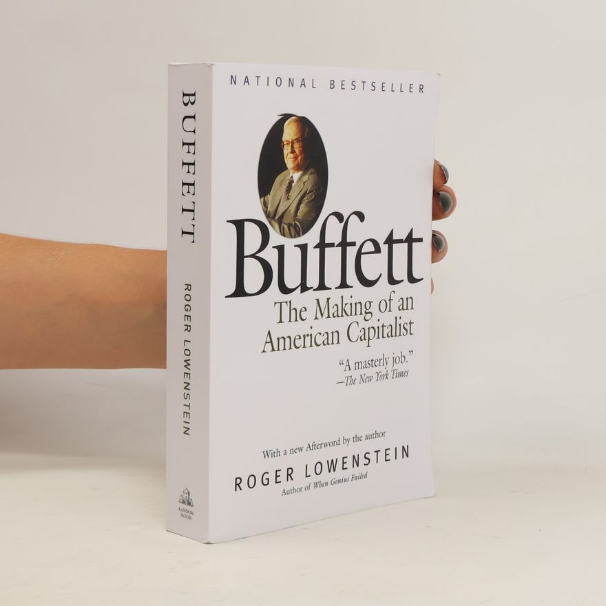 Roger Lowenstein Buffett: The Making of an American Capitalist