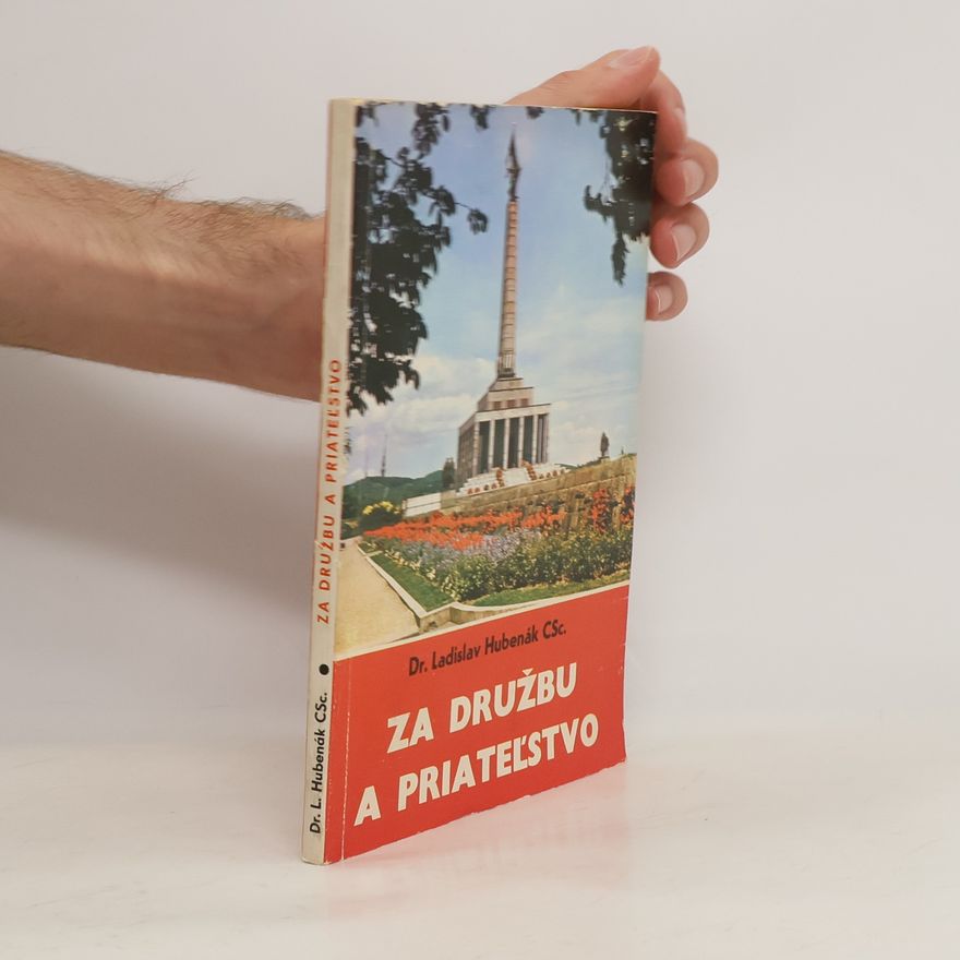 Ladislav Hubenák Za družbu a priatel´stvo