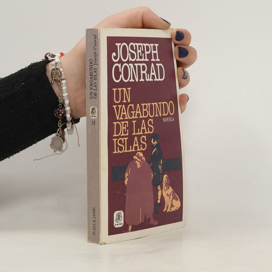 Joseph Conrad Un vagabundo de las islas