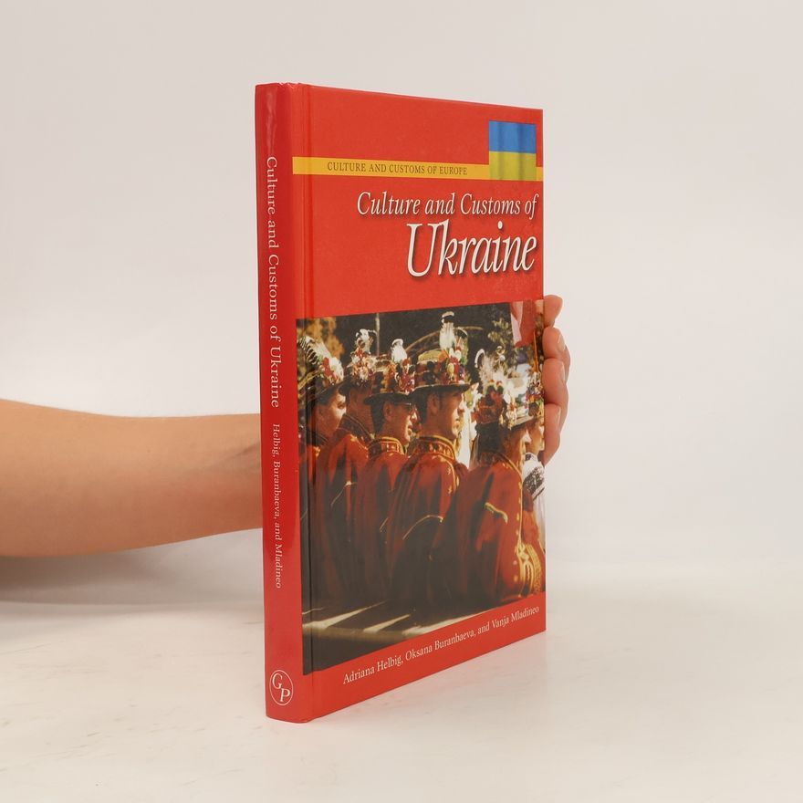 Vanja Mladineo Culture and Customs of Ukraine