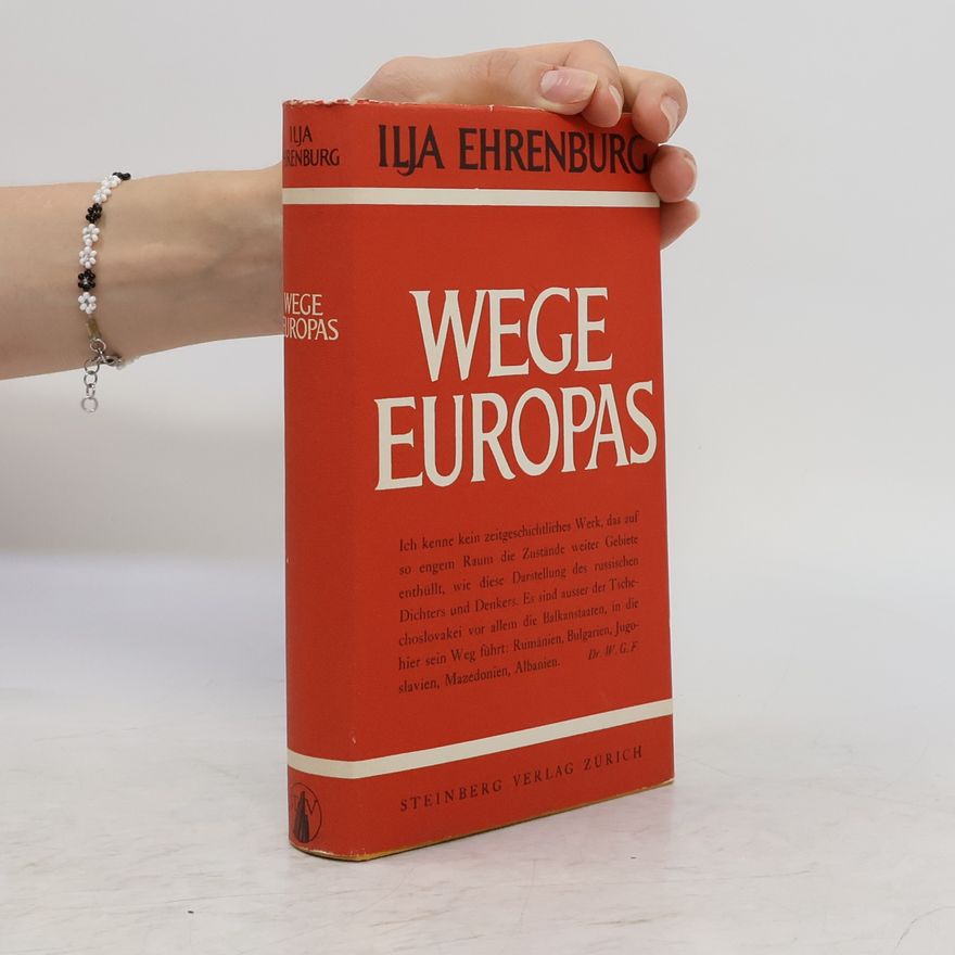Il'ja Grigor'jevič Èrenburg Wege Europas