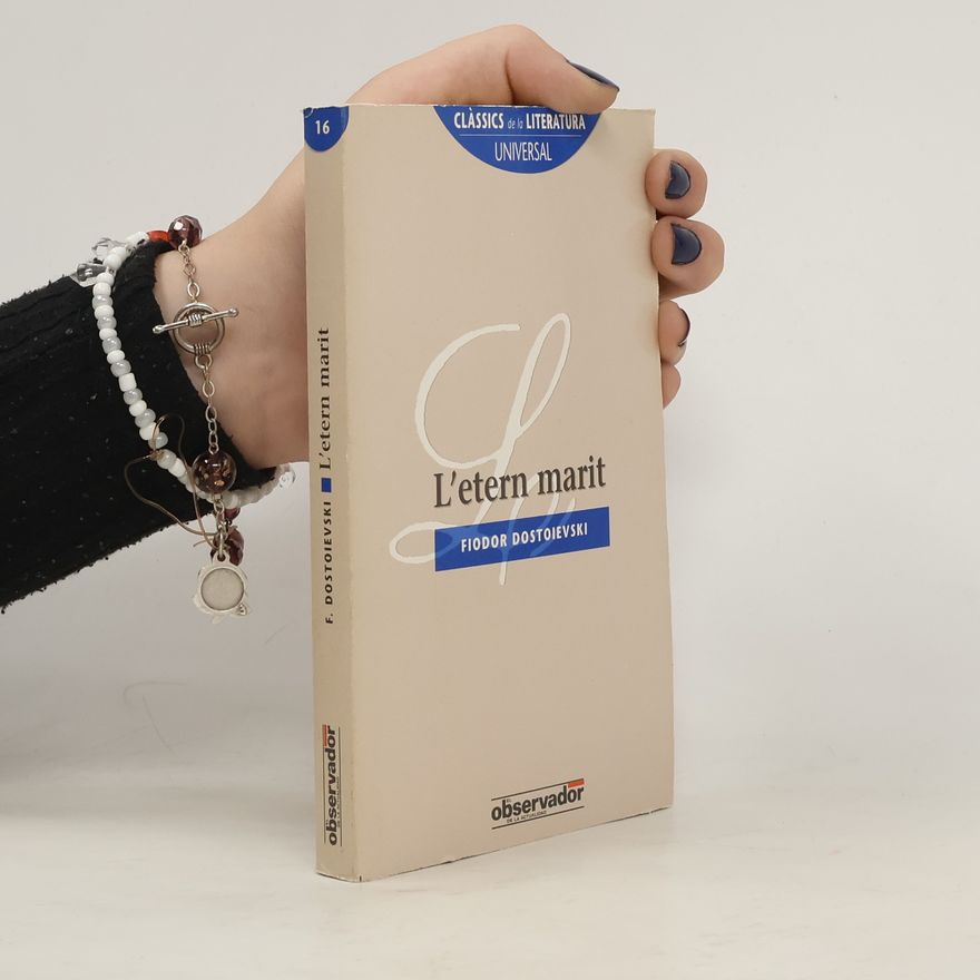 Fjodor Michailowitsch Dostojewski L'Etern marit