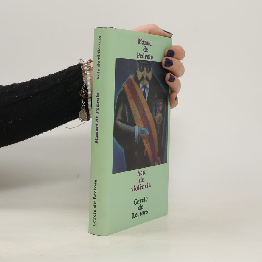 Manuel de Pedrolo i Molina Acte de violència