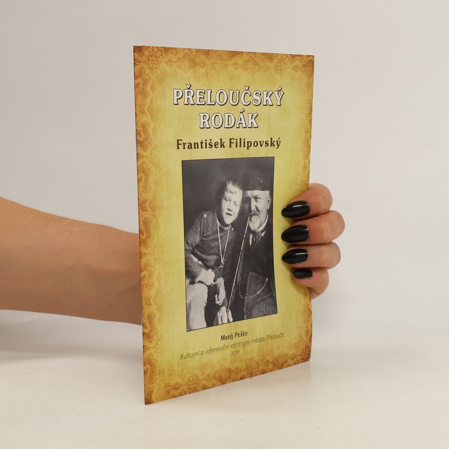 Matěj Pešta Přeloučský rodák František Filipovský