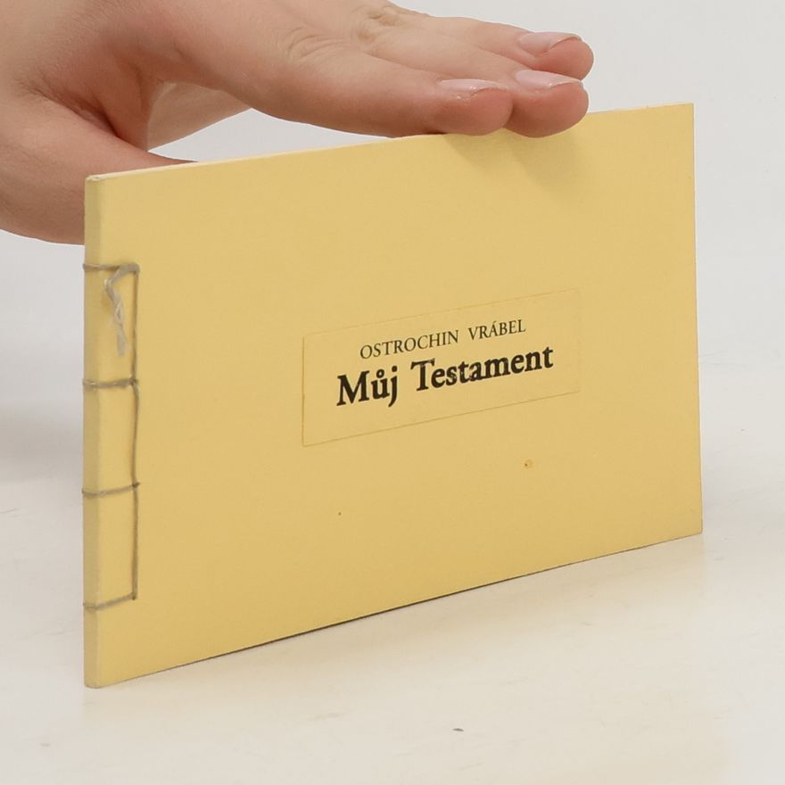 Ostrochin Vrábel Můj testament