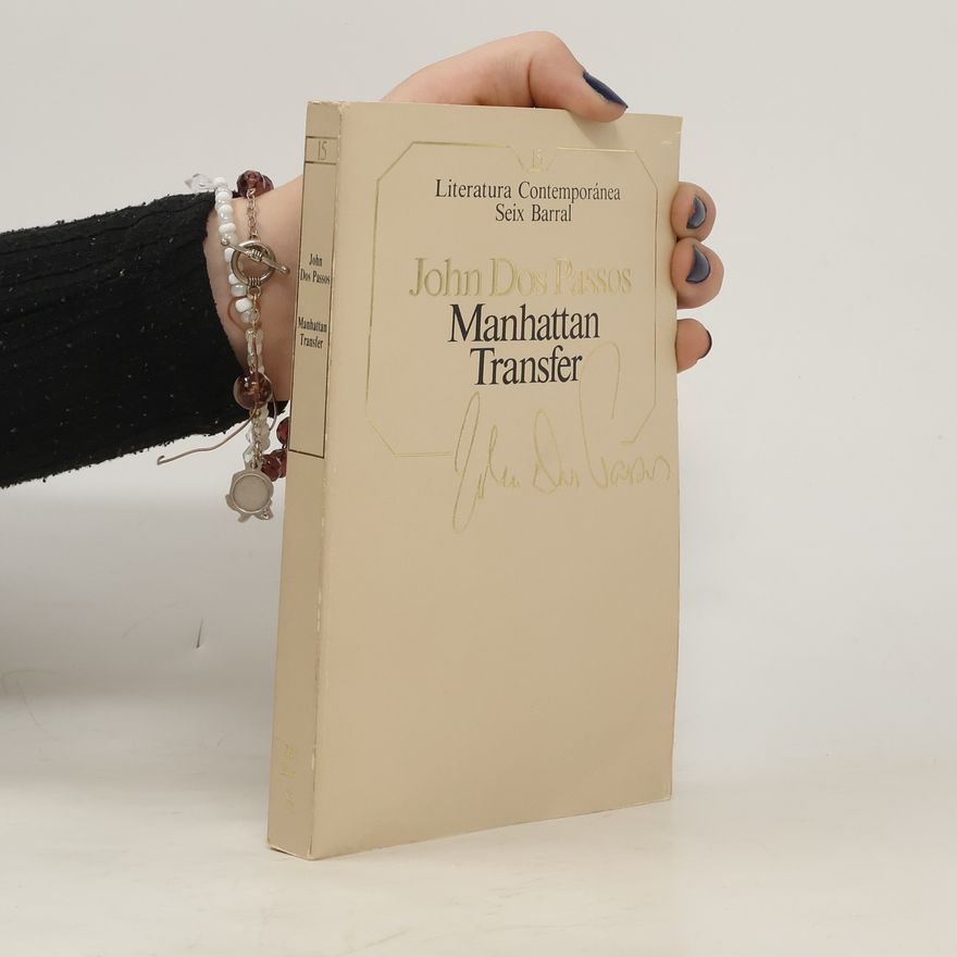 John Dos Passos Manhattan Transfer