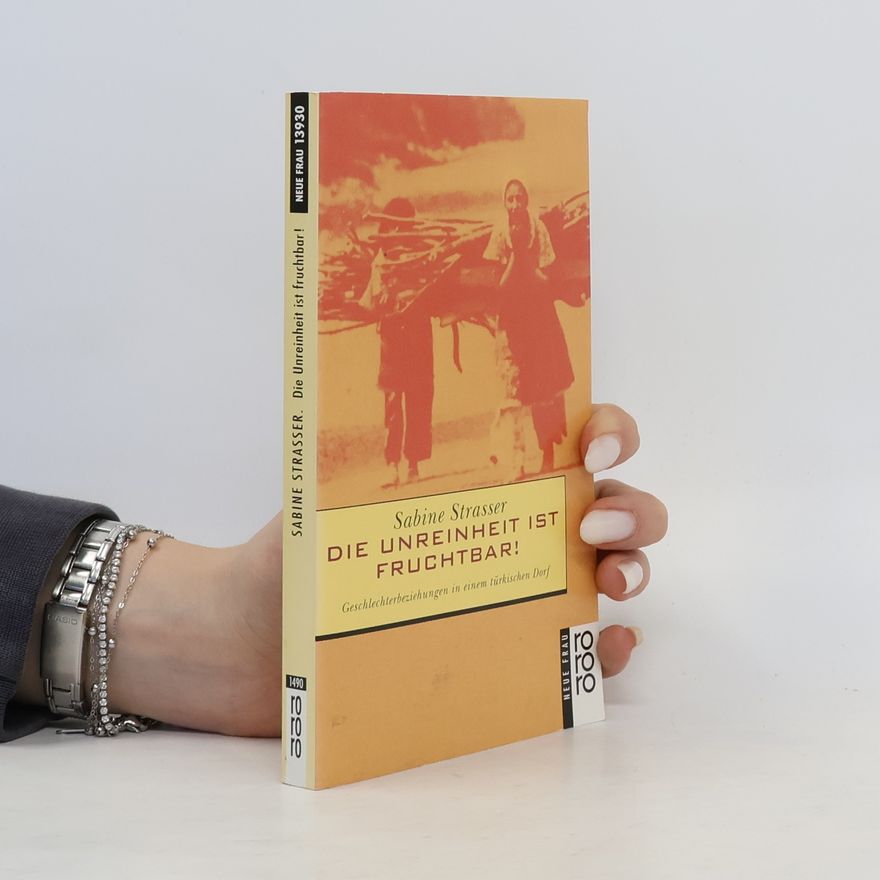 Sabine Strasser Die Unreinheit ist fruchtbar!