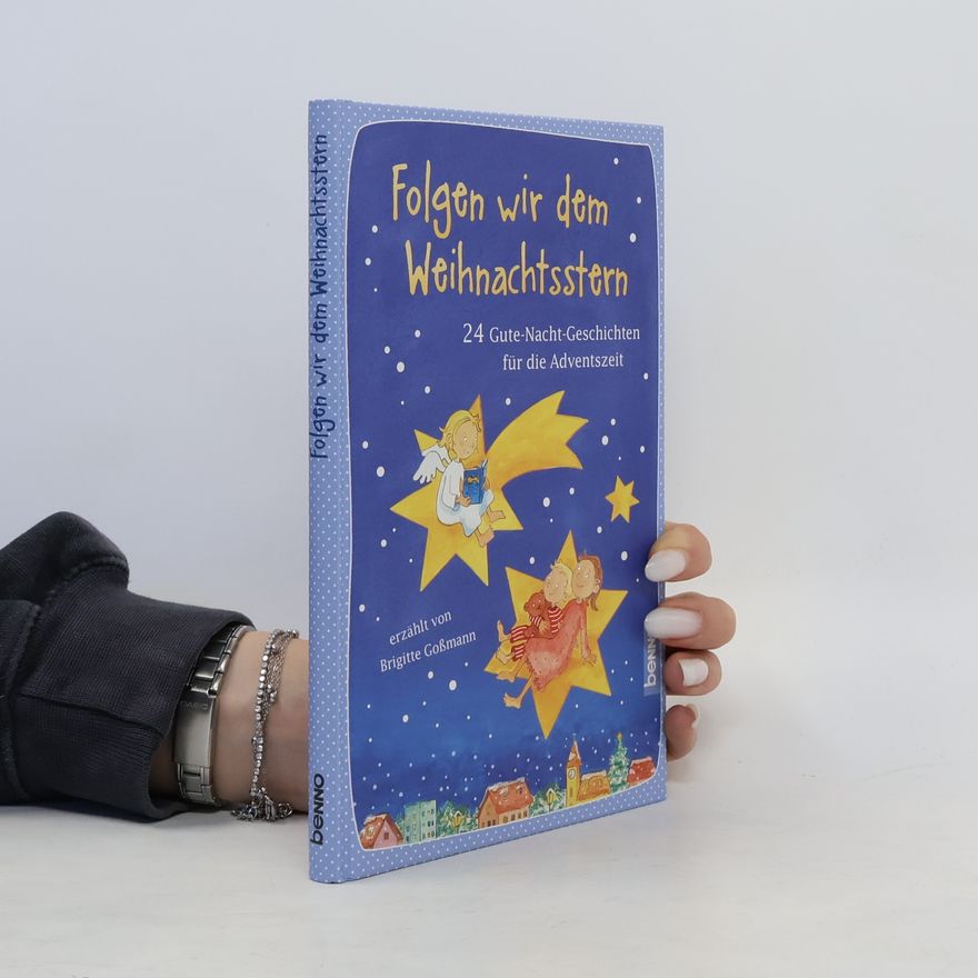 Brigitte Goßmann Folgen wir dem Weihnachtsstern
