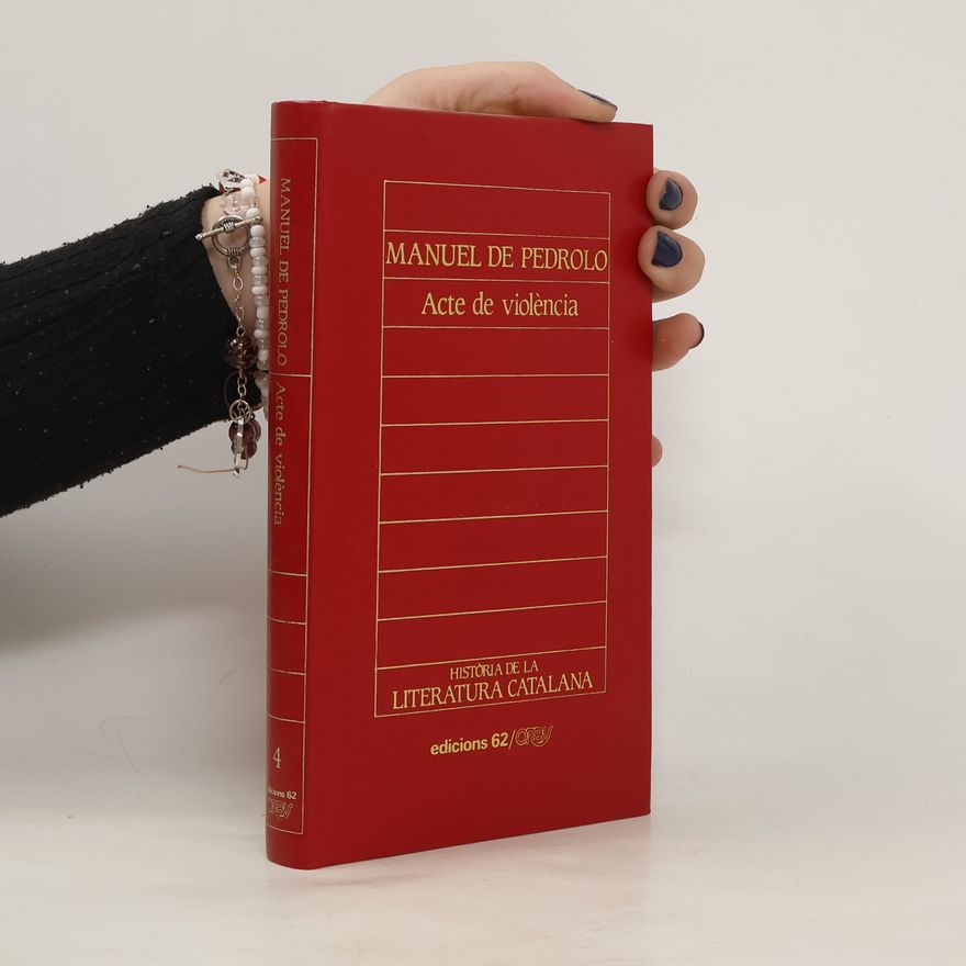 Manuel de Pedrolo i Molina História de la Literatura Catalana 4. Acte de Violència