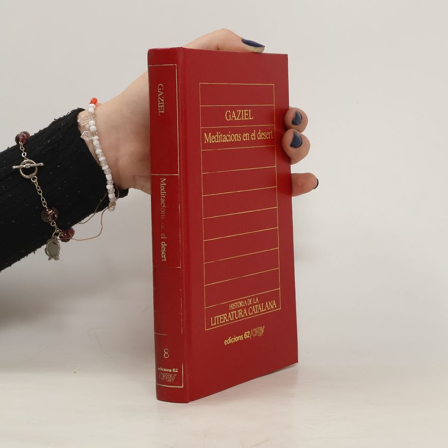 Gaziel História de la Literatura Catalana 8. Meditacions en el desert