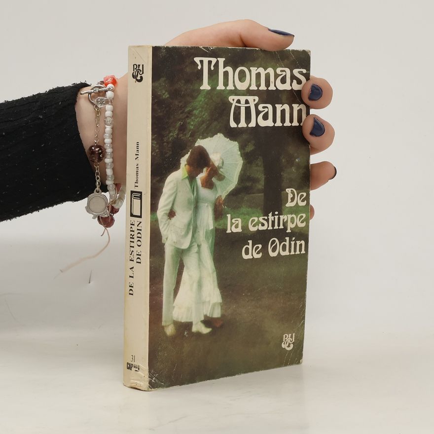 Thomas Mann De la estirpe de Odín