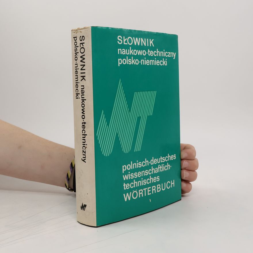 Various authors Słownik Naukowo-techniczny Polsko-niemiecki