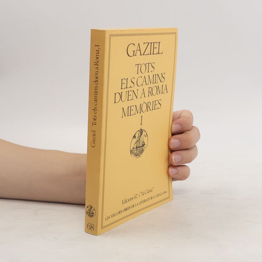 Gaziel Tots els camins duen a Roma