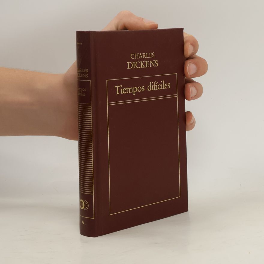 Charles Dickens Tiempos difíciles